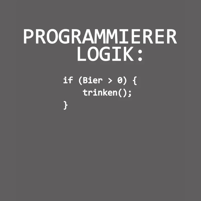 Programmer Logic IT Programmer Drinking Beer