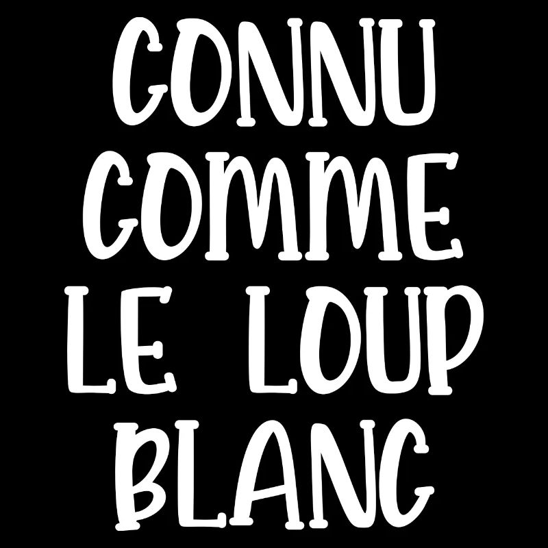 connu comme le loup blanc