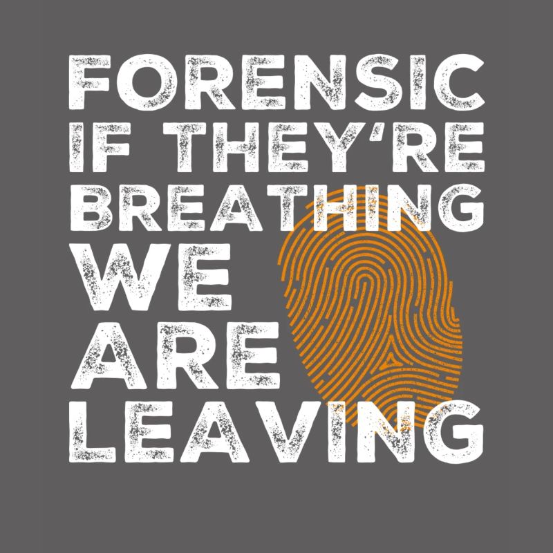 Forensics Forensic Forensics Forensic Science Gift