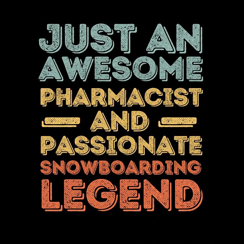 Pharmacist Snowboard legend retro