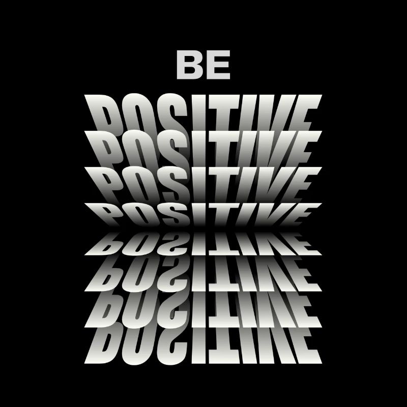 Soyez positif