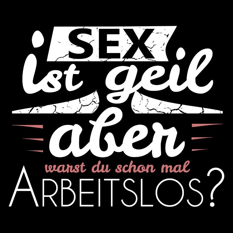 arbeitslos Spruch