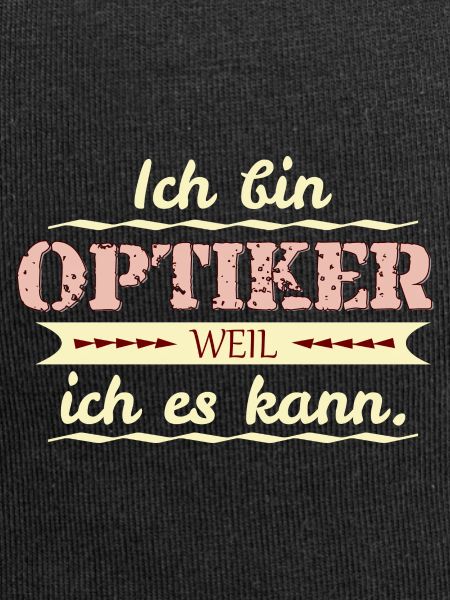 optiker weil ich es kann