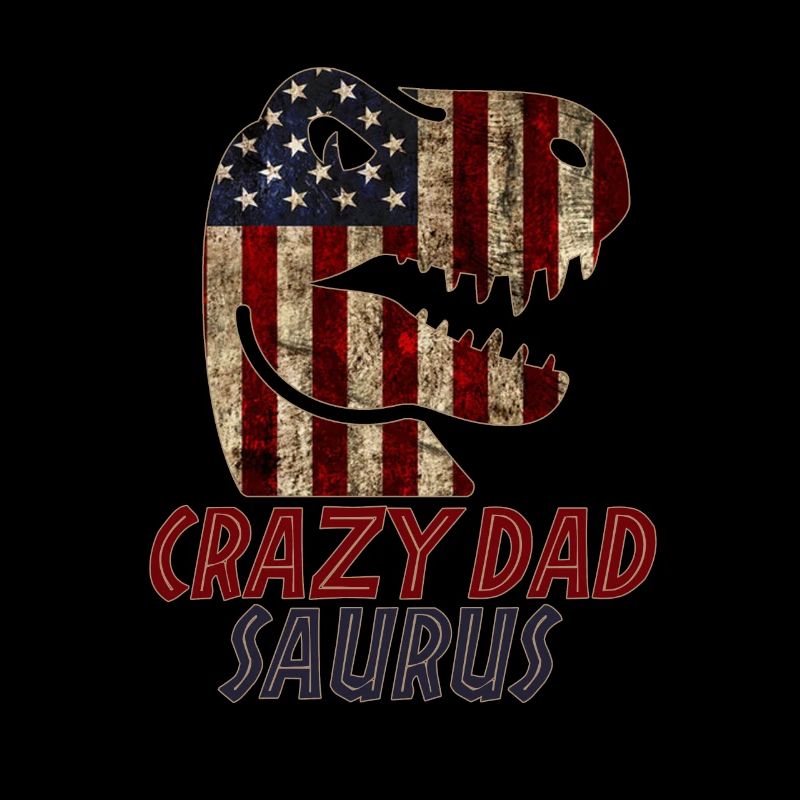 Patriotic Crazy dad Dinosaur
