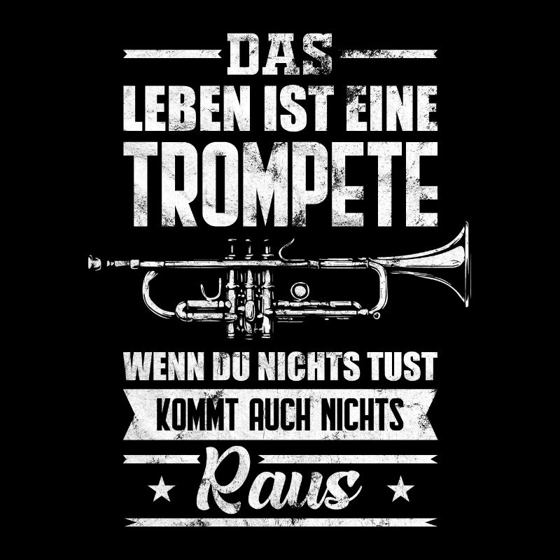 Trompeter Trompete lustiger Spruch Vintage