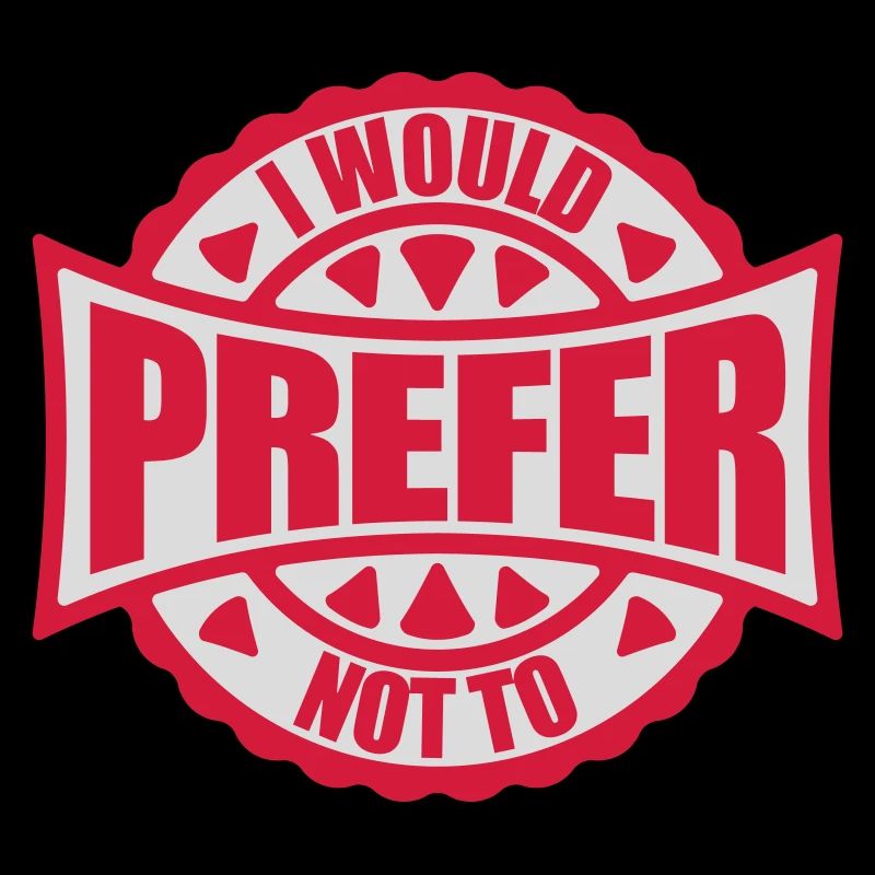 I prefer not to