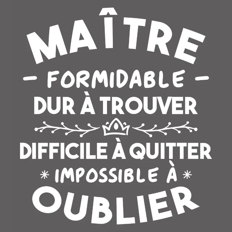 Maître formidable, Cadeau Maître école