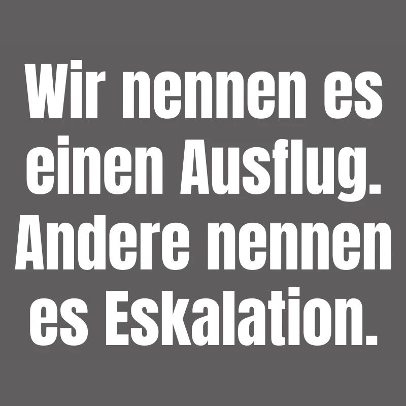 Ausflug oder Eskalation Typografie