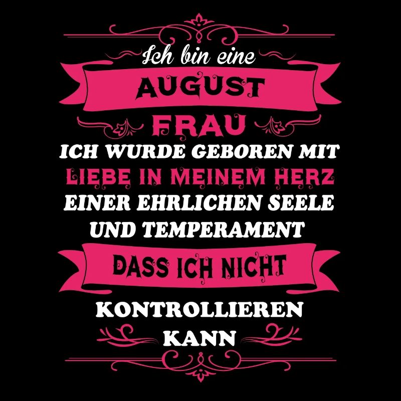 Geschenk Liebe ich bin Frau AUGUST