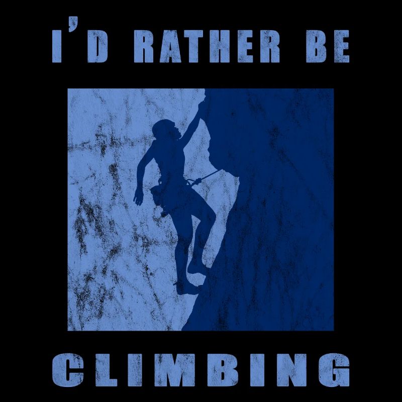 I would rather climb
