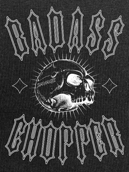 BADASS CHOPPER