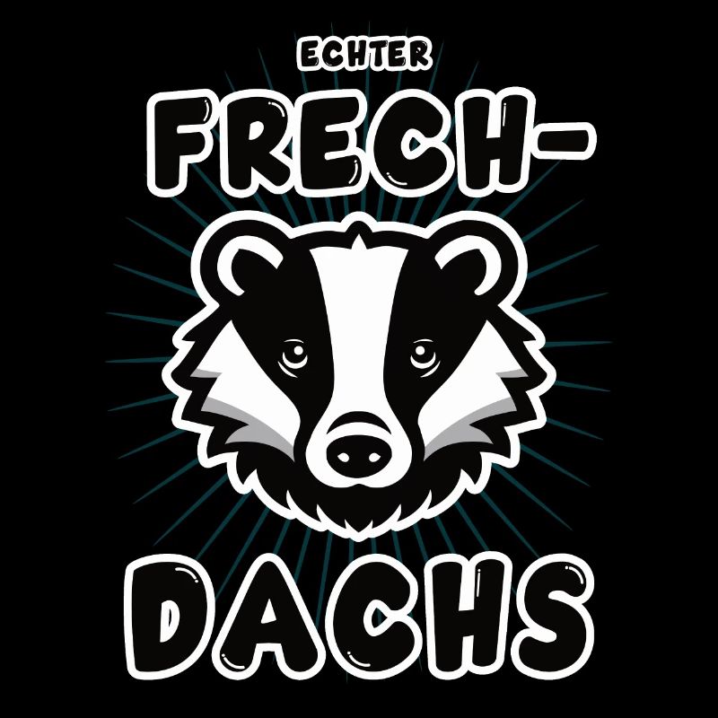 lustiges echter Frechdachs Design