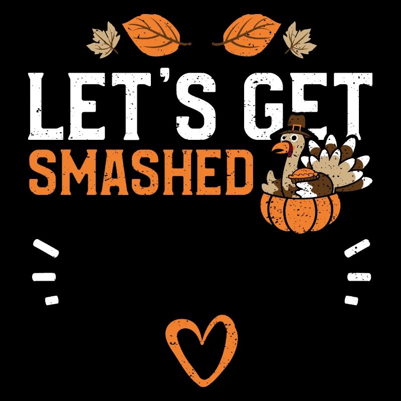 Let’s Get Smashed - Action de grâce
