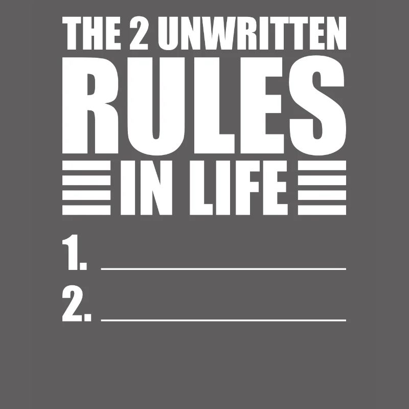 Sarcastic Two Unwritten Rules Meme Pun