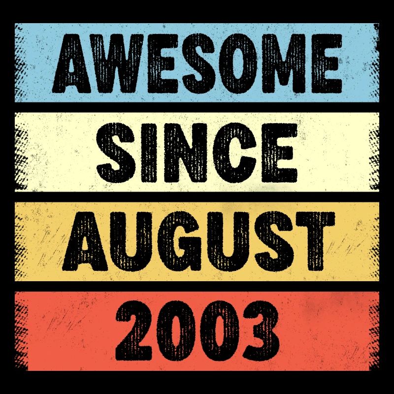 Awesome Since August 2003 19e anniversaire