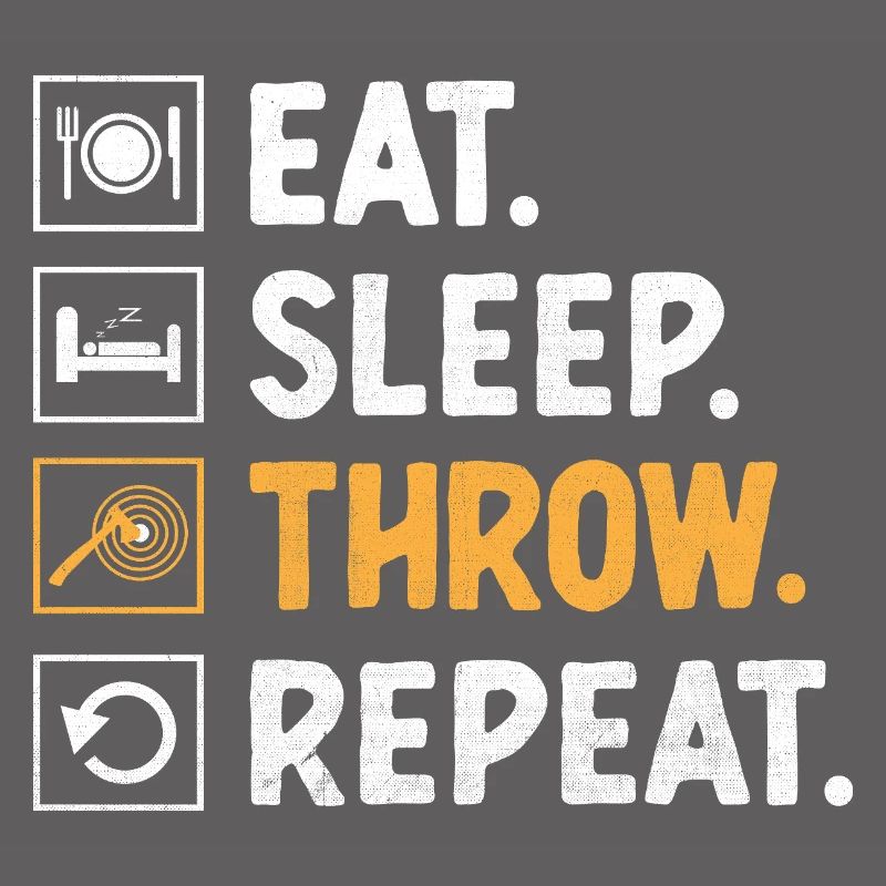 Eat Sleep Throw Repeat Axe Throwing Hatchet