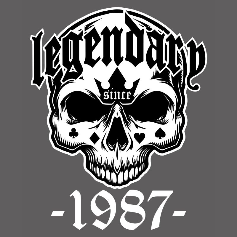 Legendary since 1987 - Skull | Colors can be changed