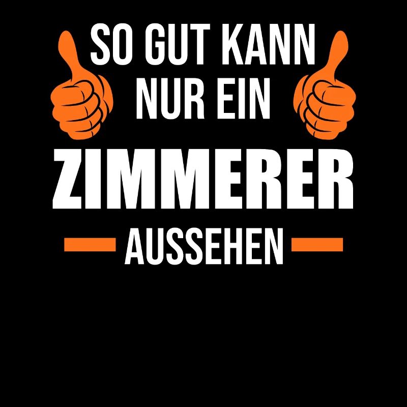 Zimmerer Beruf Zimmerei Geschenk