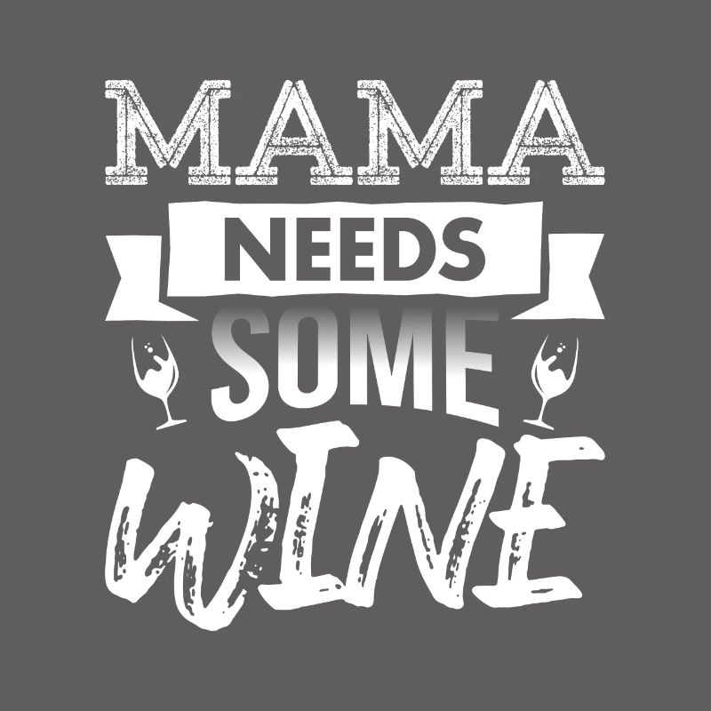 Mama Wein Weintrinker Weinglas Spruch Mutter Mutti