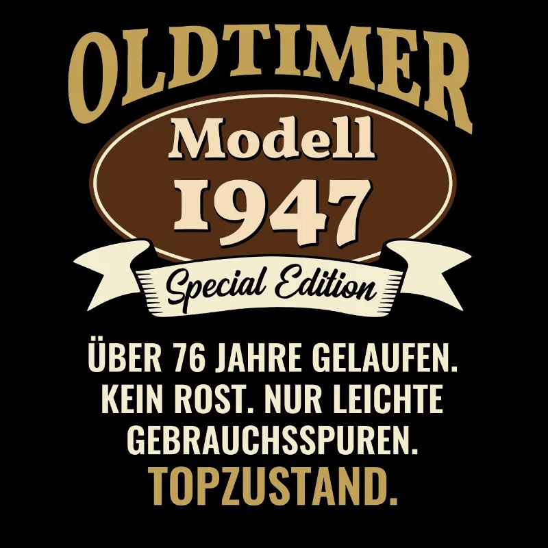 76 Jahre Oldtimer Modell 1947 76. Geburtstag