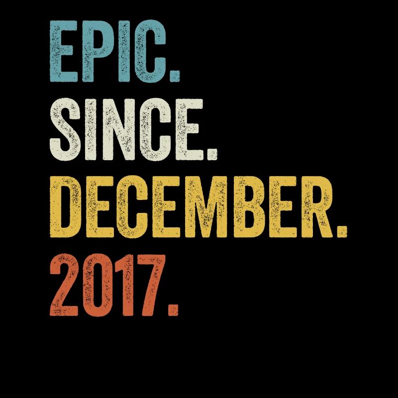 Epic Since December 2017 5. Geburtstag