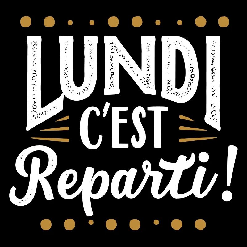 Lundi c'est reparti !