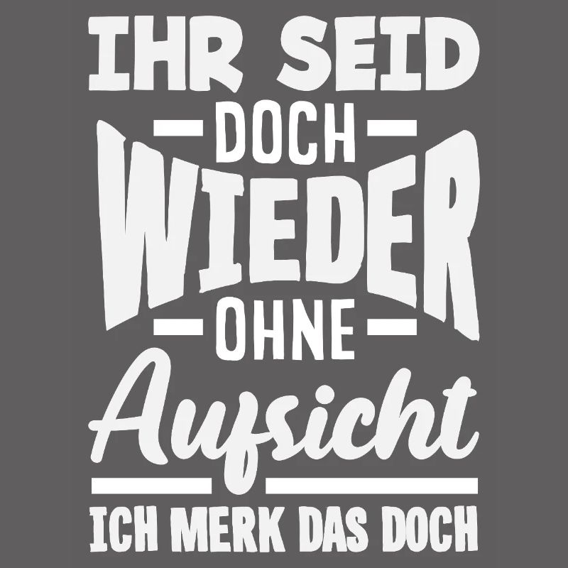 Again without supervision – sarcasm