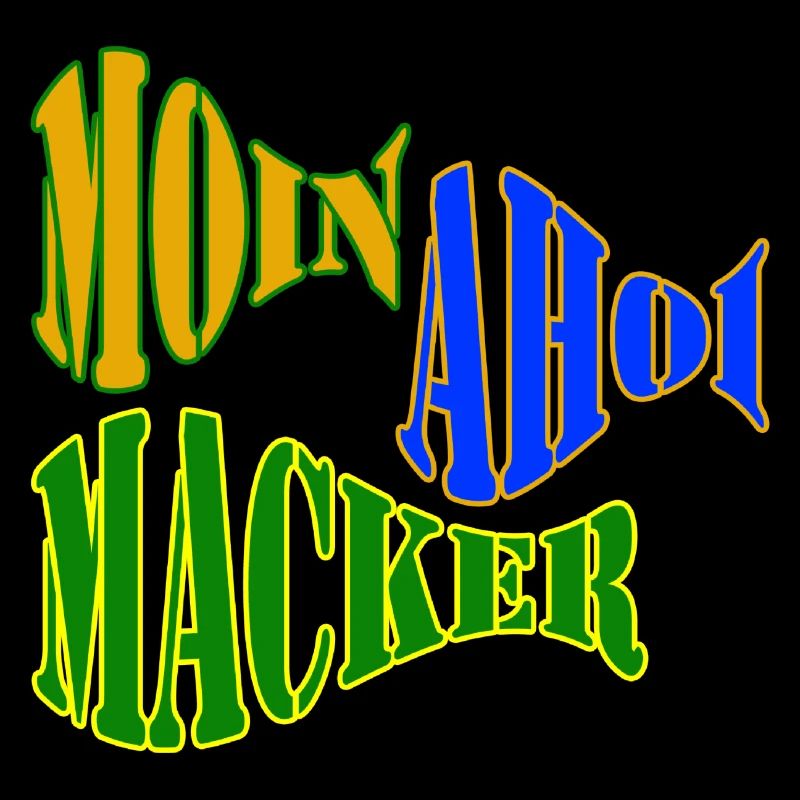 Moin Ahoy Macker