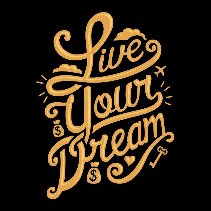 Live Your Dream