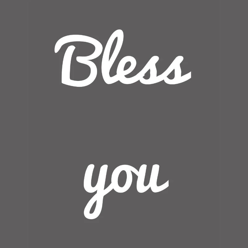 Bless You