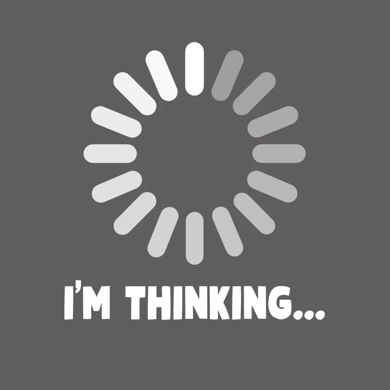 I’M THINKING Please Wait Loading