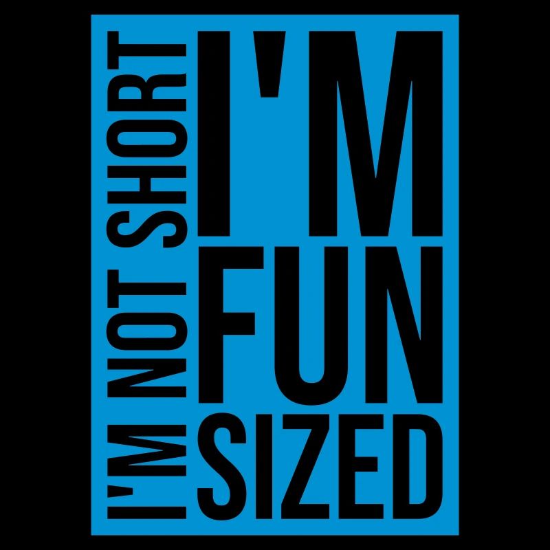 Not short fun sized