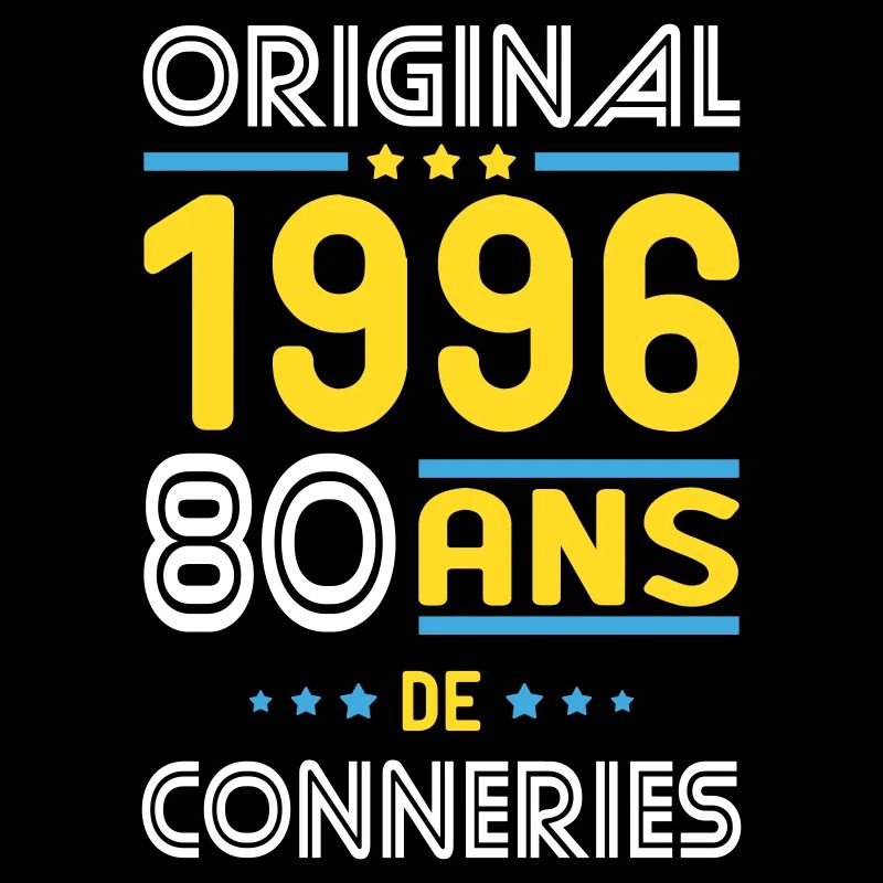 Original – 1996 – 30 ans de conneries