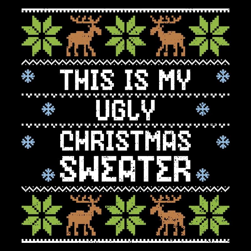 C'est mon pull de Noël laid - Noël laid