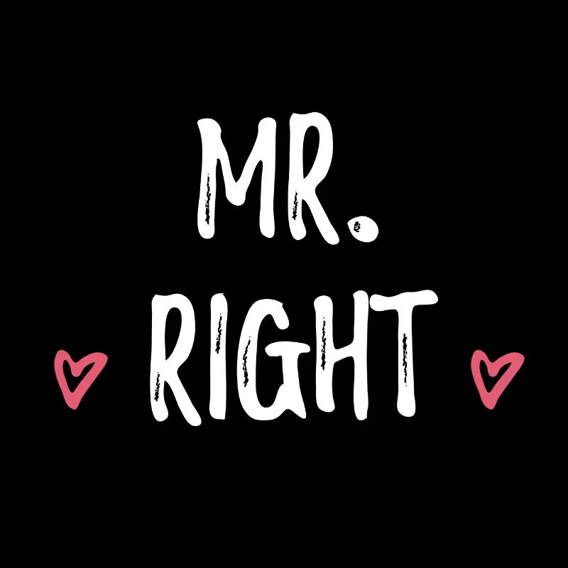 Mr. Right Hochzeit Geschenk Spruch Partnerlook
