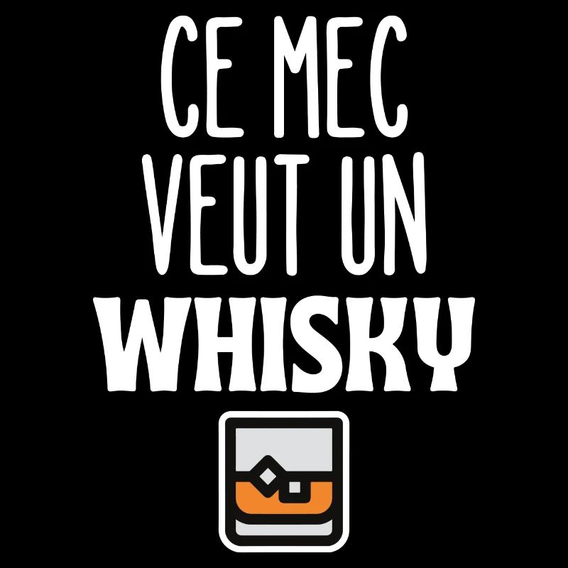 Ce mec veut un whisky