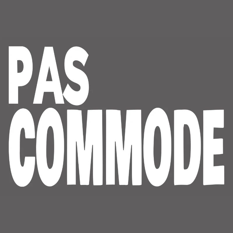 pas commode