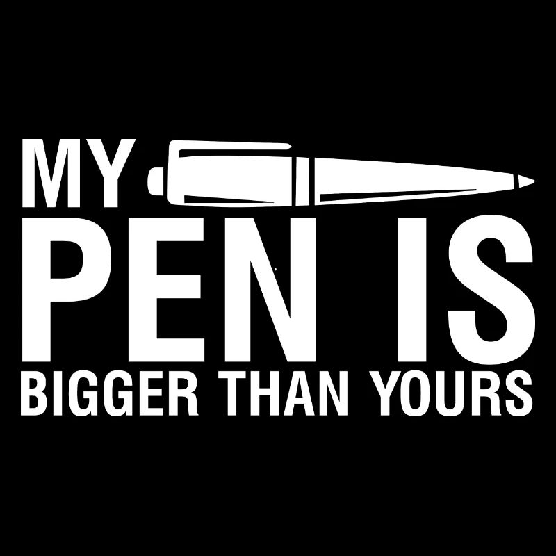 Mon stylo est plus grand que votre | Provocation
