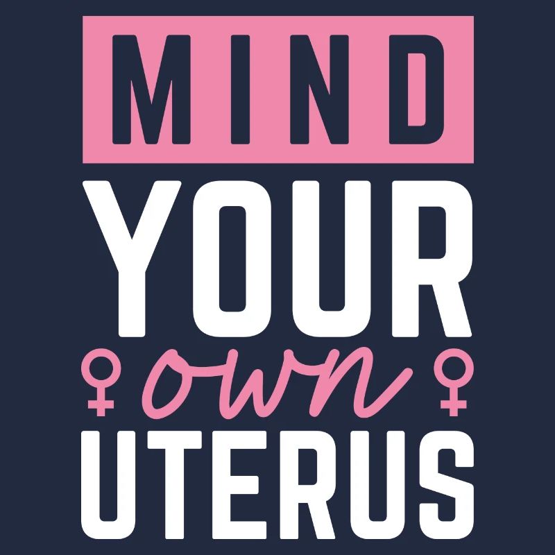 Achten Sie auf Ihre eigene Gebärmutter