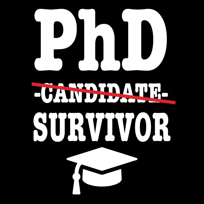 Phd survivor student gift