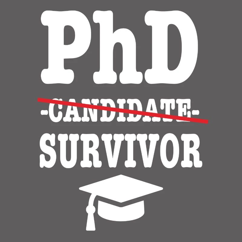 Phd survivor student gift
