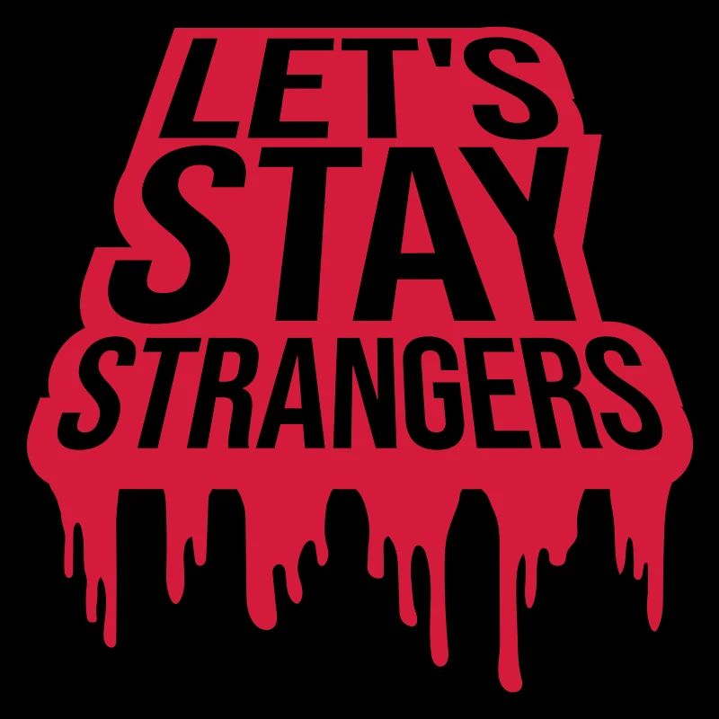 Citation Restons Strangers
