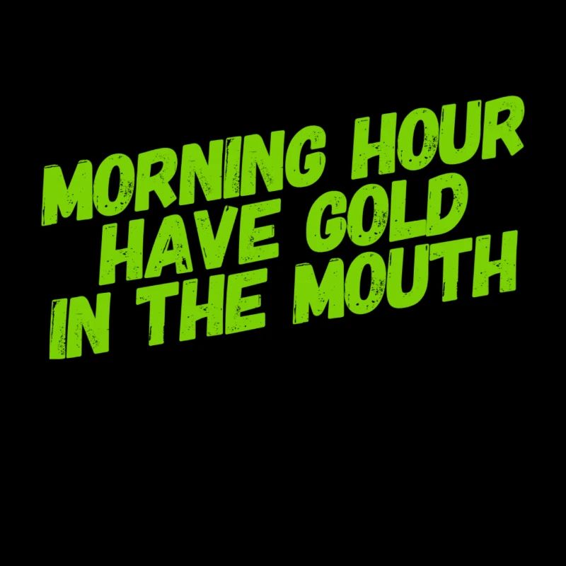 ich bin ein Frühaufsteher