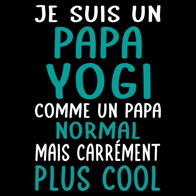 Papa yogi comme papa normal plus cool