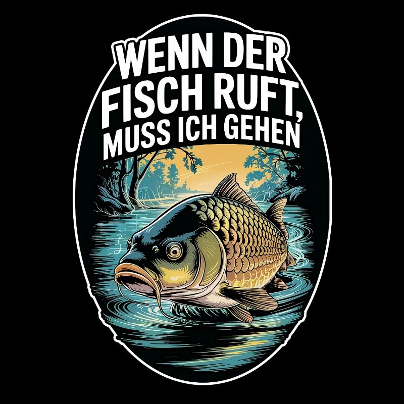 When the fish calls, I'm gone