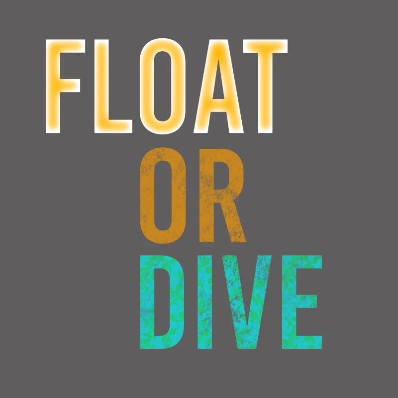 Onewheel | float or dive | funny quote floaters
