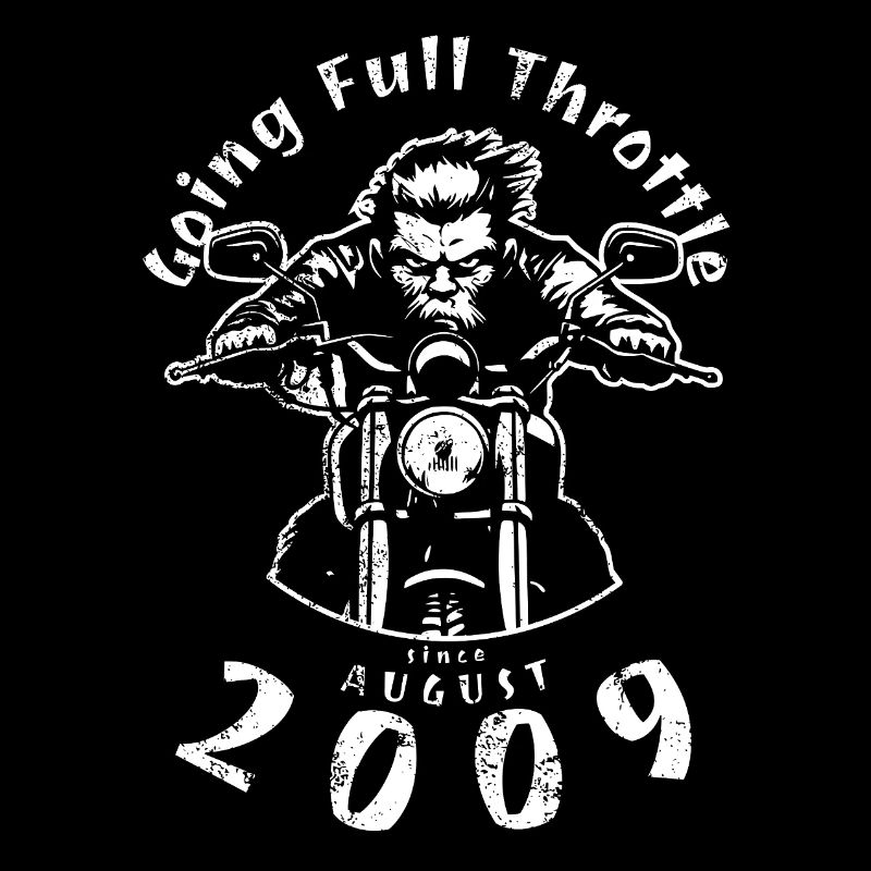 16. Geburtstag Going Full Throttle Since 08/2009