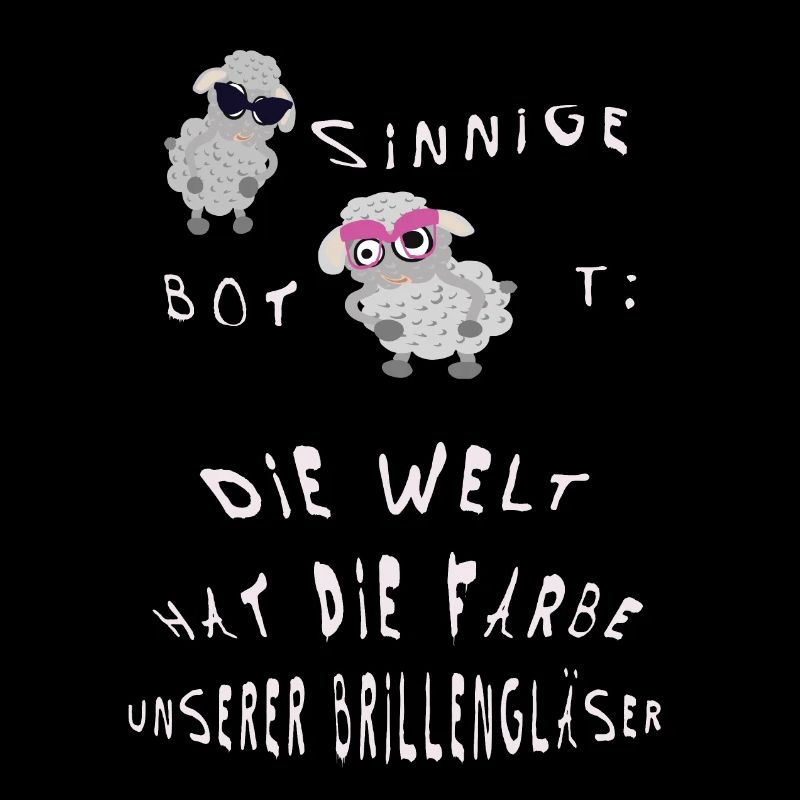Die Welt hat die Farbe unserer Brillengläser