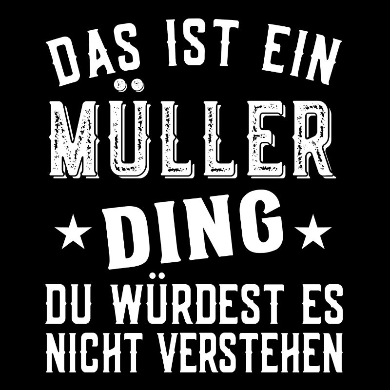 Das ist ein Müller Ding - Familie Müller