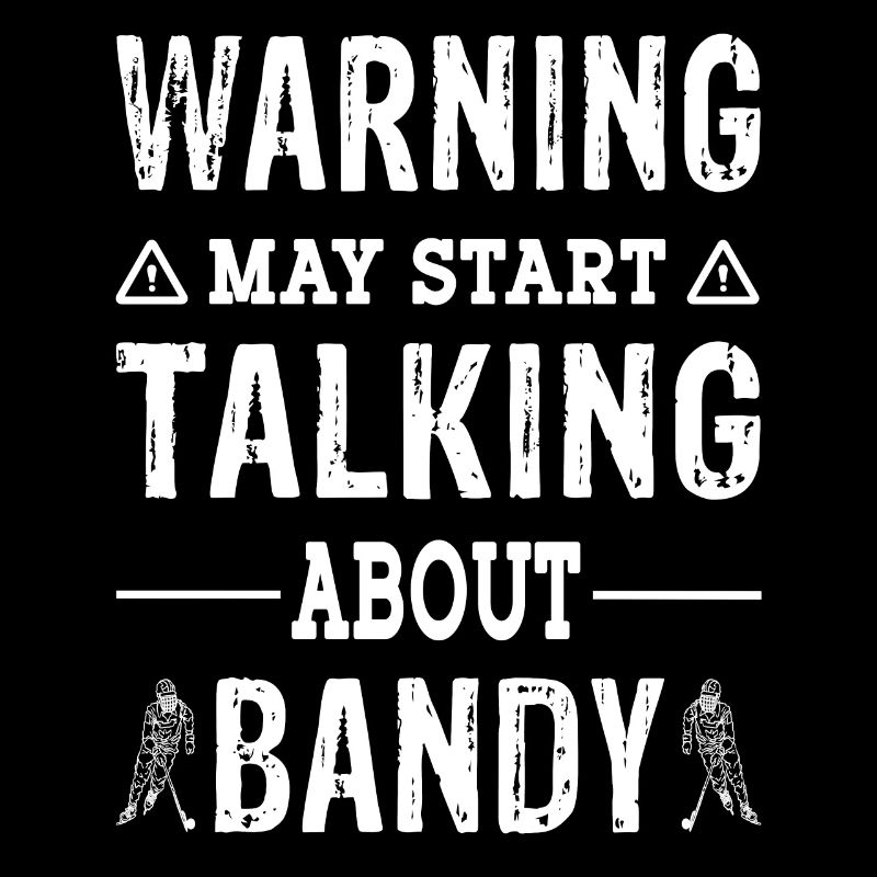 Warning may start talking about Bandy Sport